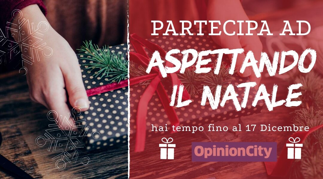 Aspettando il Natale: scopri come partecipare