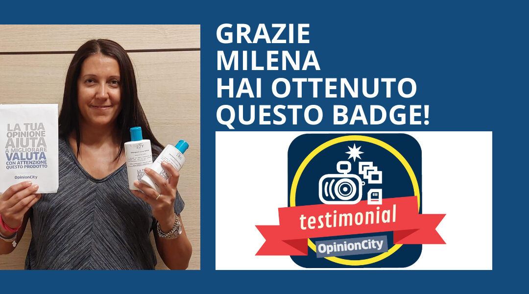Milena ci racconta la sua esperienza con OpinionCity, la community che ti fa testare i prodotti 