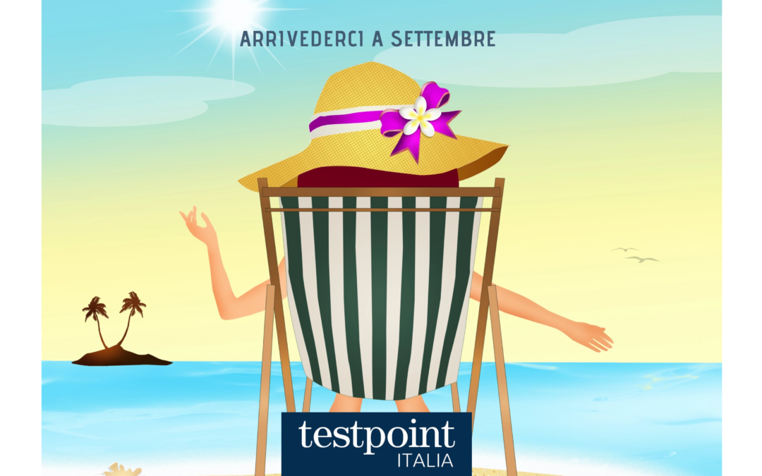 Buone vacanze da Testpoint!